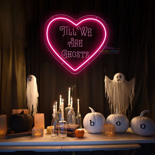 Til We Are Ghosts Neon Sign, Til We Are Ghosts Sign, USB Light Up Sign, Gothic Home Decor, Valentine Gift, Halloween Decor,Personalized Gift
