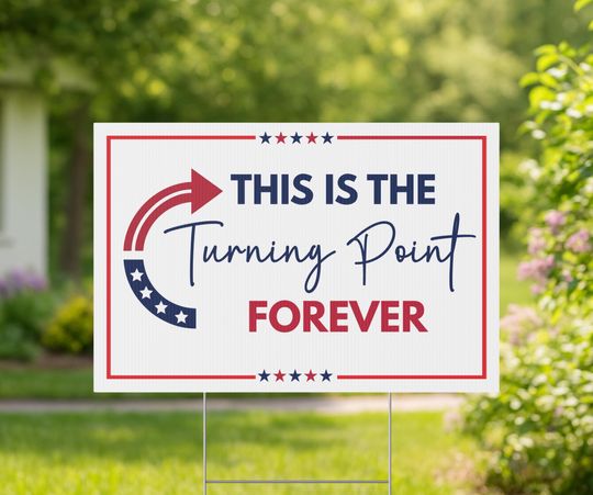 This is the Turning Point USA Yard Sign, Charlie Kirk Lawn Sign, Freedom Patriotic Sign, Conservative American Decor, Republican Flag Banner
