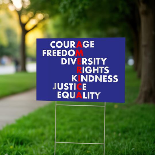Discover America Yard Sign, Courage Freedom Diversity Rights Kindness Justice Equalit , Pro America Values Equality and Justice for All Yard Sign