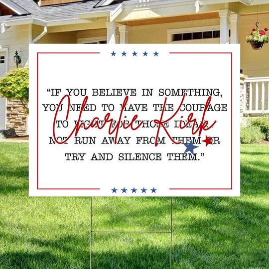 Charlie Kirk Sign, This Is The Turning Point Sign, Freedom USA Sign, God Family Country In That Order Sign, Activist & Human Rights Sign
