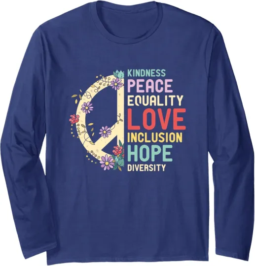 Discover Diversity Equality Love Peace Human Rights Long Sleeve T-Shirt