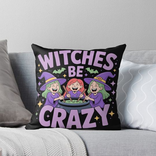 Discover Witches Be Crazy 4: A cute and playful Halloween design with witches around a cauldron. For the Halloween Festive Season Pillow