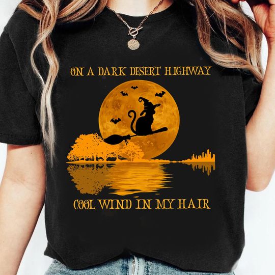 Discover On A Dark Desert Highway Cool Wind In My Hair T-Shirt, Cat Halloween Shirt, Spooky Season Shirt, Retro Halloween Shirt