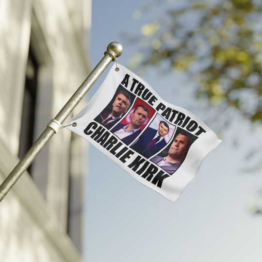 True Patriot Charlie Kirk Flag, Memorial Republican Patriotic American Flag
