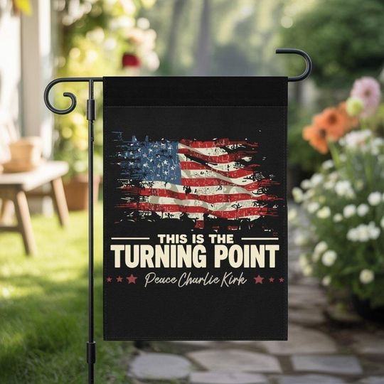 Discover This Is The Turning Point Freedom Charlie 1993-2025 Garden Flags Humorous