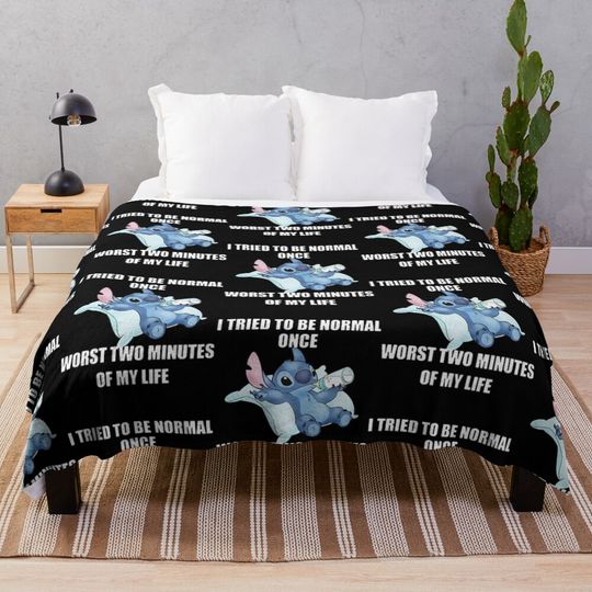 I Tried To Be Normal Once Worst Two Minutes Of My Life Stitch Throw Blanket