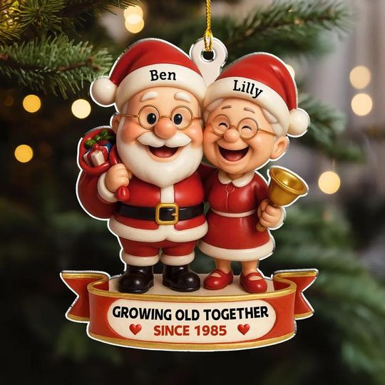 Personalized Growing Old Together Since Ornament, Funny Old Santa Clause Couple, Anniversary Keepsake Gift, Christmas Gift For Husband Wife