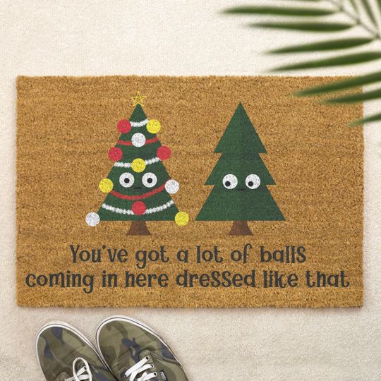 Christmas Doormat You've Got A Lot of Balls Brush Door Mat Pun Front Doormat Christmas Decor Gift Xmas Doormat Festive Gift Holidays