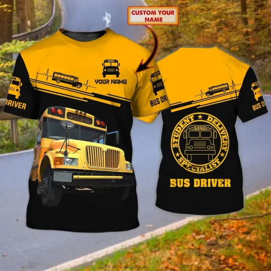 Discover Bus driver- Personalized Name 3D shirt, School Bus Driver Shirt