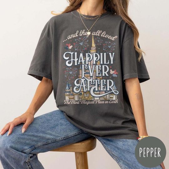 Discover Comfort Colors Happily Ever After Comeback Tour Shirt, Disneyworld Shirt, Magic Kingdom Shirt, Reach Out And Find Your Happily Ever After'