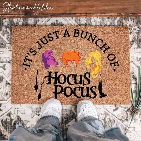 Hocus Pocus Doormat, Its Just a Bunch of Hocus Pocus Halloween Welcome Mat, Sanderson Sisters Witch Rug, Spooky Front Porch Decor Doormat