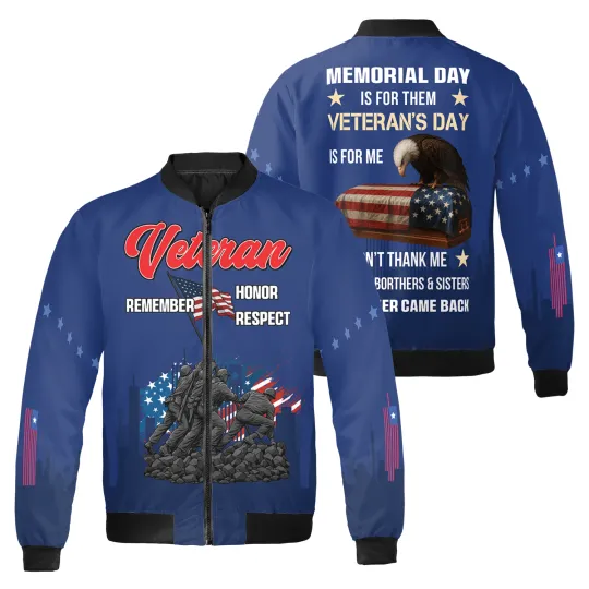 Discover Memorial Day Is For Them Veteran's Day Is For Me U.S Veteran Gift Bomber Jacket
