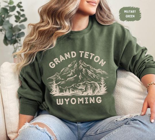 Discover Grand Teton National Park Sweatshirt - Mountain Lover Gift, Outdoor Enthusiast Apparel, Wyoming Nature Jumper, Hiking Adventure Pullover,
