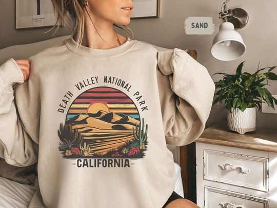 Discover Death Valley National Park Sweatshirt Vintage Desert Sweater California Crewneck Hiking Tshirt Death Valley Shirt Mojave Desert Vibes Tee