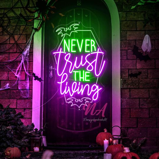 Discover Never Trust The Living Neon Sign, Halloween Neon Sign, Halloween LED Sign, Custom Neon Sign, Spooky Neon Sign, Gothic Decor Wall