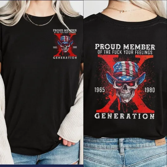Discover Generation X T-Shirt, Proud Member of Your Generation, Double Sided Tee