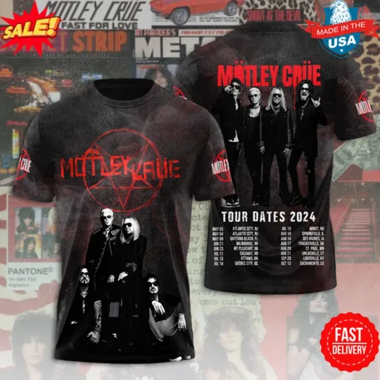 Motley Crue Tour Date 2024 3D Shirt