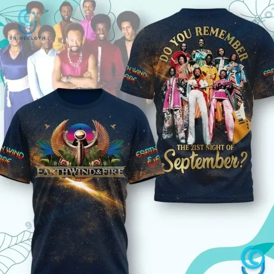 Earth Wind & Fire Do You Remember The 21st Night Of September 3D T Shirt