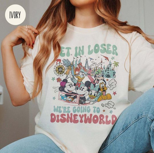 Discover Get in loser were going to Disneyland Shirt, Mickey and Friends Disney Trip Shirt, WDW Disneyland Family Vacation 2025, Disney Castle Shirt