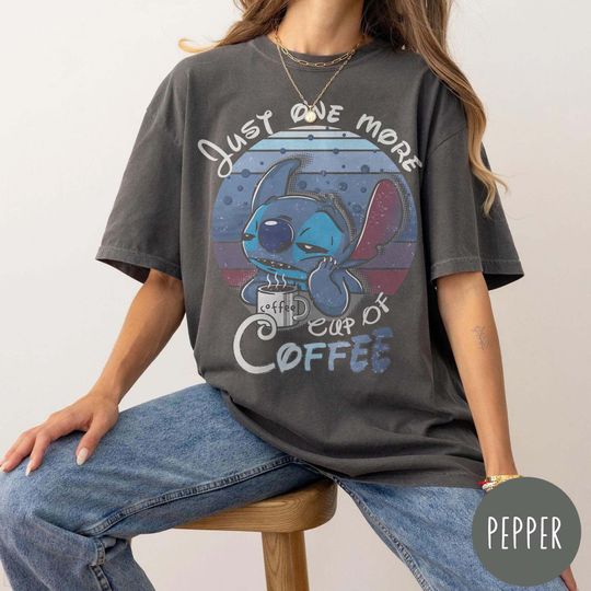 Discover Stitch Shirt, Just One More Cup Coffee, Stitch And Lilo Shirt, Disney Tee, Stitch Disney, Disney Shirt, Stitch T-Shirt, Disneyworld Shirts
