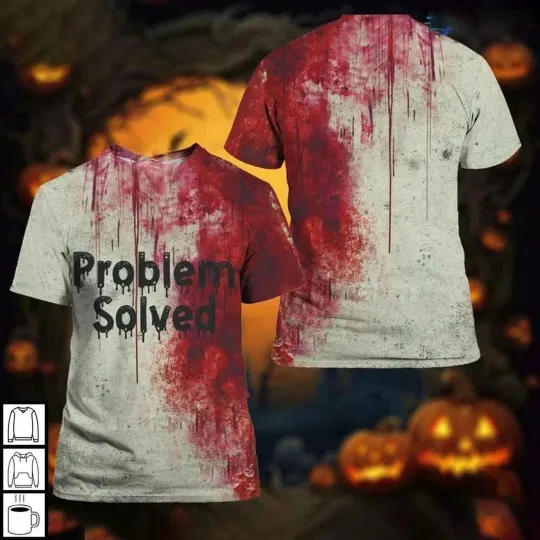 Discover Problem Solved Bloody Shirt, Halloween Costume Tee, Horror Graphic 3D T Shirt
