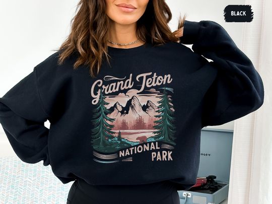 Discover Grand Teton National Park Sweatshirt, Wyoming State Park Sweater, Grand Teton Camping Sweatshirt, Grand Teton gifts