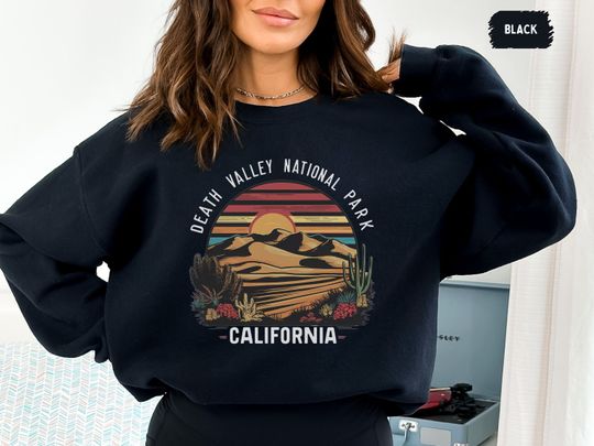 Discover Death Valley National Park Sweatshirt, Vintage Desert Sweatshirt, California Crewneck Hiking Sweatshirt, Death Valley Sweatshirt, Mojave Desert