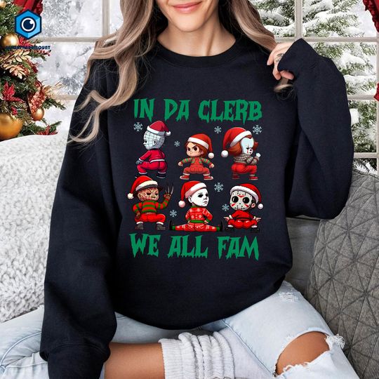 In The Clerb We All Fam Horror Characters Shirt, Horror Movie, Horror Santa Characters Shirt,Horror Christmas Shirt,Horror Killers Christmas