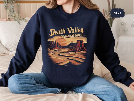 Discover Vintage Death Valley National Park Sweatshirt, Desert Sweatshirt, California Hiking Sweatshirt, Death Valley Sweatshirt, Mojave Desert