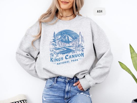 Discover Kings Canyon Sweatshirt, Cozy Mountain Sweatshirt, Outdoor Adventure Gift, Nature Lover Apparel, Wilderness Hiking