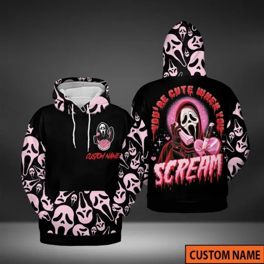 Personalized Horror Ghostface You're Cute When You Scream 3D HOODIE