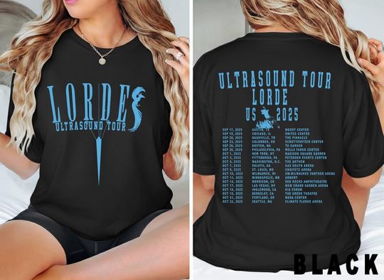 Lorde Ultrasound Tour Shirt 2025, Front Back Tour Dates Tee, Black Concert TShirt