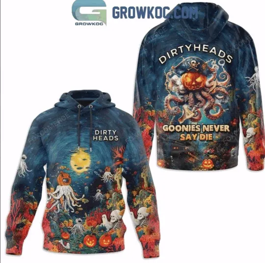 Dirty Heads Goonies Never Say Die Halloween 3D Hoodie T Shirt