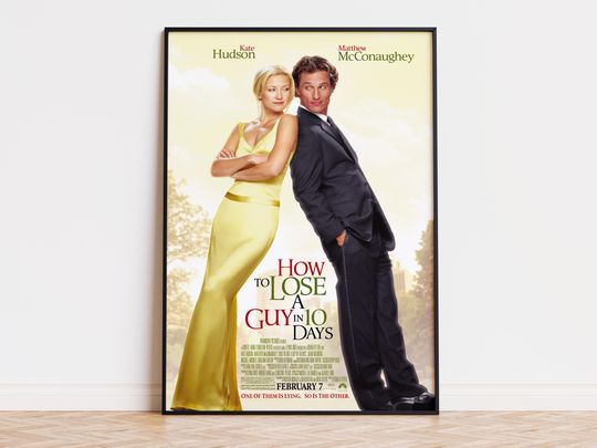 Discover How to Lose a Guy in 10 Days - Movie Poster | Digital Download | High Quality Ready To Print