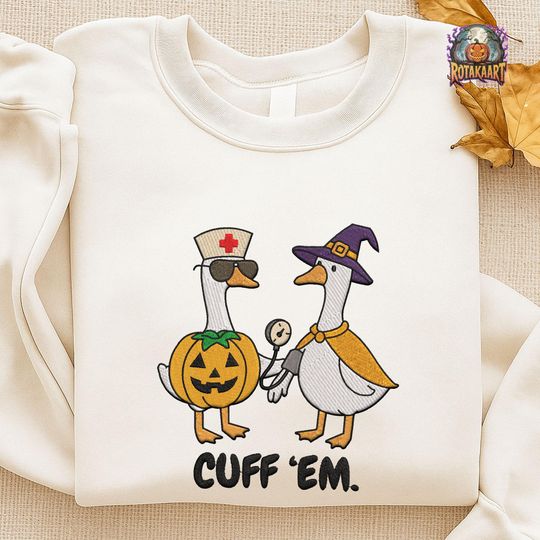 Discover Boo Boo Crew Nurse Embroidered Sweatshirt, Cuff Em Nurse Goose Embroidered Shirt, Goose Nurse Shirt, Funny Goose Halloween Embroidery