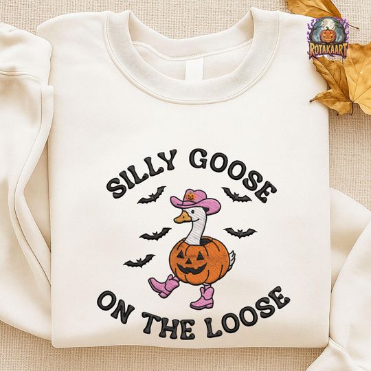 Discover Silly Goose Embroidered Sweatshirt, Silly Goose On The Loose Embroidered Shirt, Just A Spooky  Shirt, Western Cowgirl Halloween Embroidery