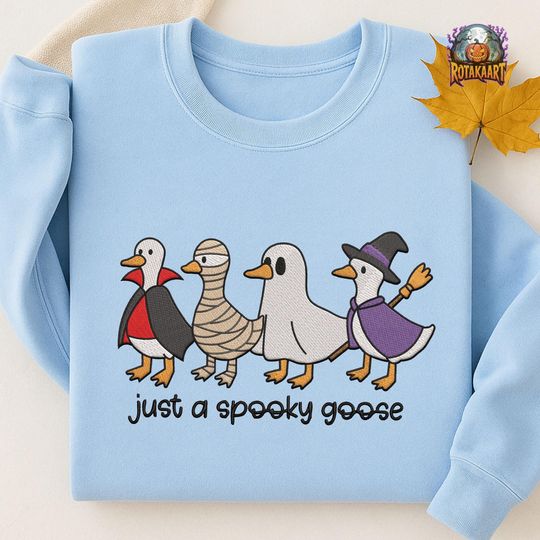 Spooky Goose On The Loose Embroidered Sweatshirt, Just A Spooky Goose Embroidered Shirt, Boo Goose Shirt, Silly Goose Halloween Embroidery