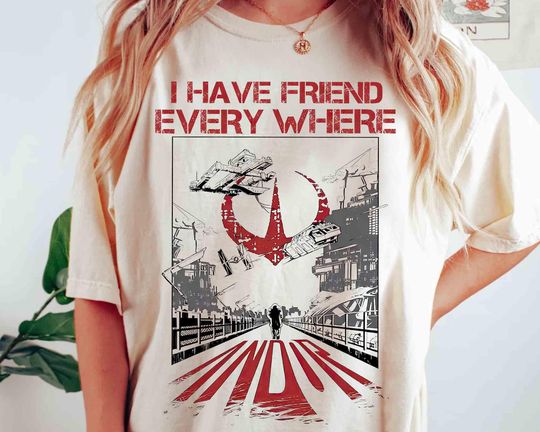 Star Wars Andor I Have Friends Everywhere T-shirt, Star Wars Fan Gift, Galaxy's Edge Family Trip, Cassian Endor Mon Mothma Bix Caleen Shirt