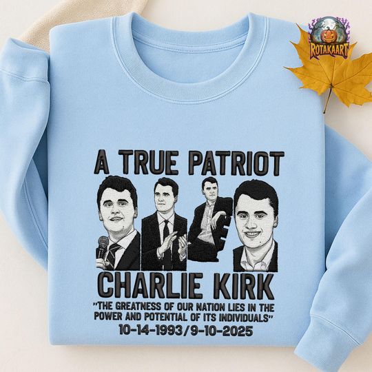Discover Human Rights Embroidered Sweatshirt, A True Patriot Embroidered Shirt, In Memory Of Charlie Kirk Shirt, Support Trump Embroidery