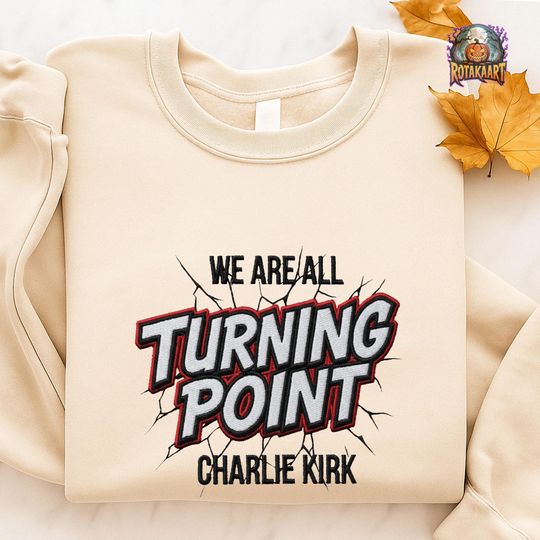 Discover In Memorial Kirk Embroidered Sweatshirt, We Are All Charlie Kirk Embroidered Shirt, Turning Point Shirt, Pray For Charlie Kirk Embroidery