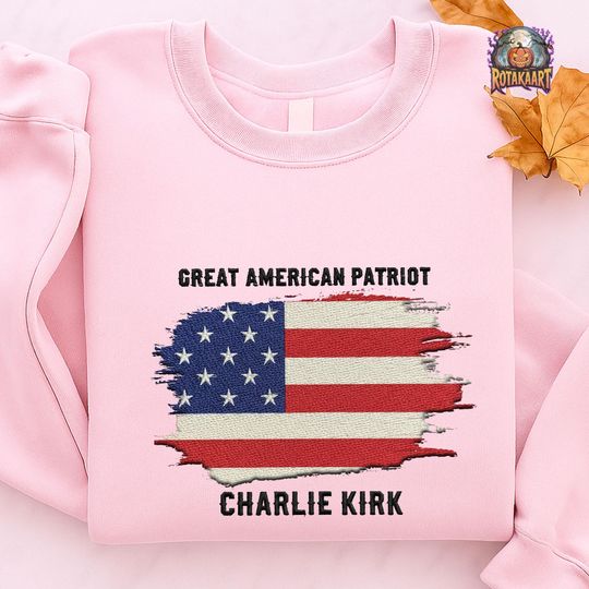 Discover Human Rights Embroidered Sweatshirt, Great American Patriot Embroidered Shirt, USA Flag Shirt, In Memory Of Charlie Embroidery