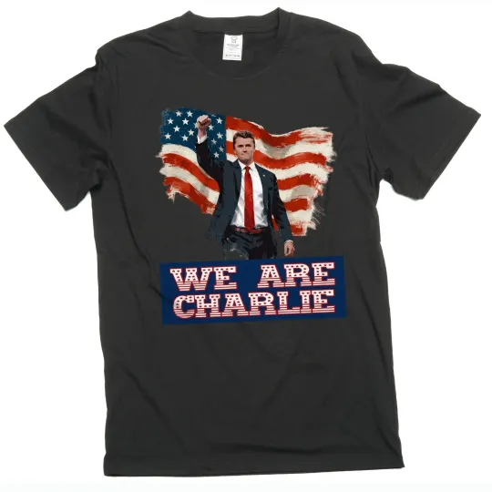 Discover Charlie Kirk Memorial T-Shirt - We Are Charlie Patriotic USA Tee