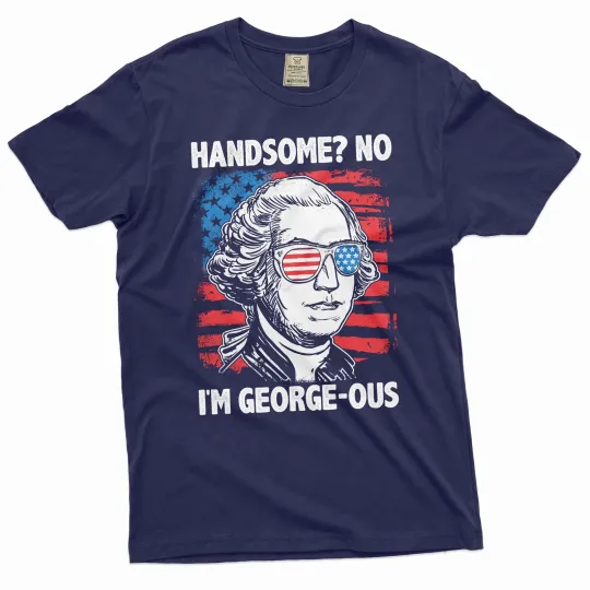 Discover Fourth of July George Washington T-Shirt Funny Handsome George Shirt