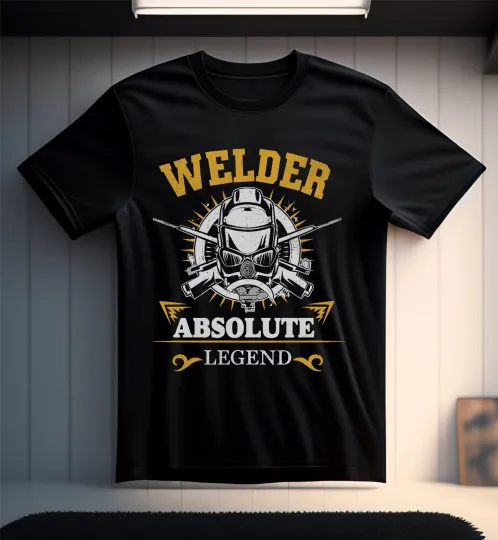 Discover Welder T-Shirt, Welding Legend Tee, Father's Day T-Shirt, Absolute Legend T-Shirt