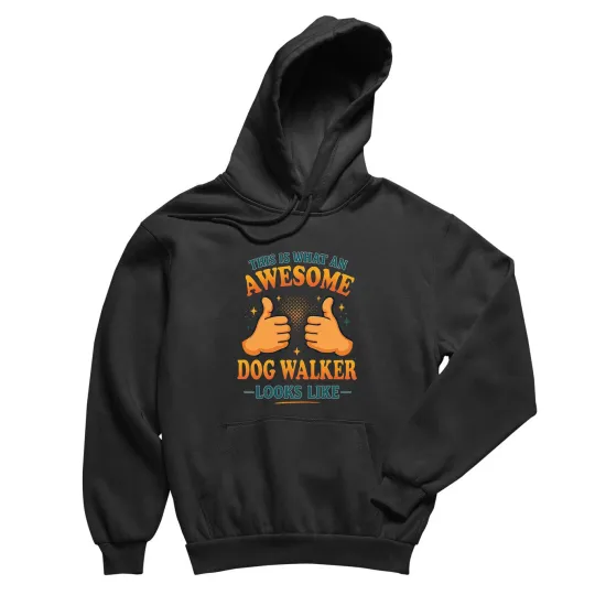 Discover This is What an Awesome Dog Walker Looks Like Hoodie - Gift for Men, Women, Kids