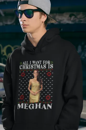 Discover All I want for Christmas is Meghan hoodie, Prince, Xmas Prince Harry hood Top