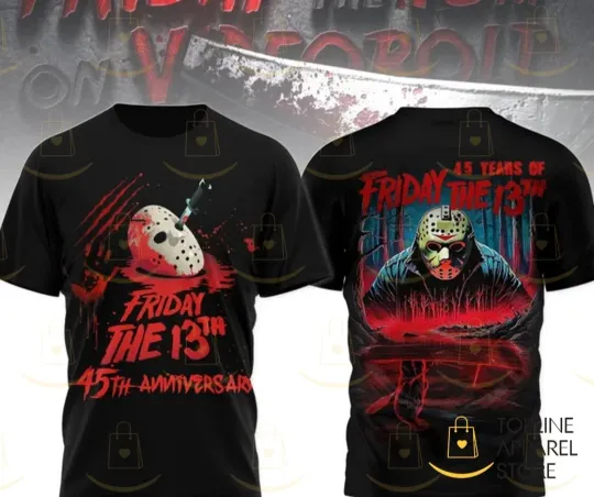 Discover Friday The 13th 45th Anniversary 3D T-Shirt