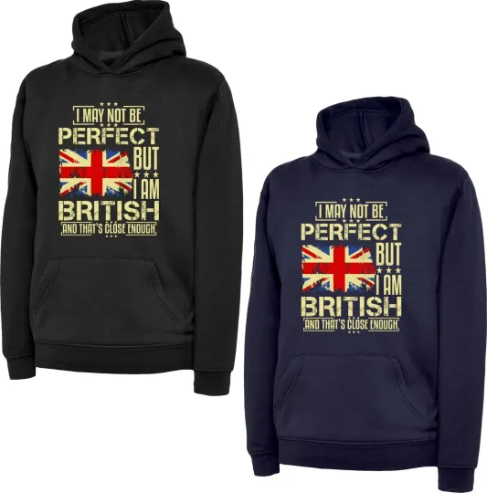 Discover I May Not Be Perfect But I Am British Funny Patriotic Hoodie Uk Flag Gift Top