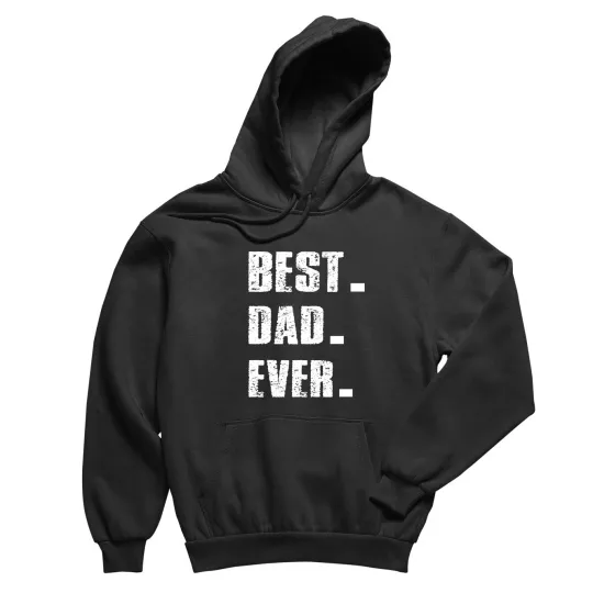 Funny Dad Hoodie for Father's Day, Cool Dad Hoodie, Best Dad Ever Hoodie