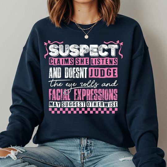 Discover Funny Sassy Girl Hoodie: Suspect Claims Quote, Pink Coquette Style